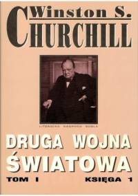 Druga Wojna Światowa. Tom I. Księga 1 - Winston Churchill