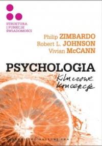 Psychologia. Kluczowe koncepcje. T.3. Struktura i funkcje świadomości - Philip G. Zimbardo, Robert L. Johnson