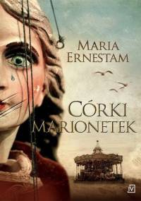Córki marionetek - Maria Ernestam
