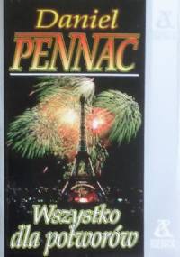 Wszystko dla potworów - Daniel Pennac