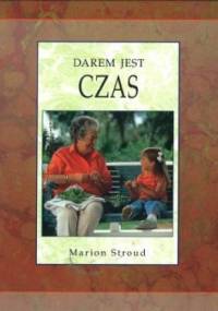 Darem jest czas - Marion Stroud