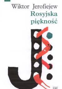 Rosyjska piękność - Wiktor Jerofiejew