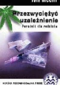 Przezwyciężyć uzależnienie - Tom McGill