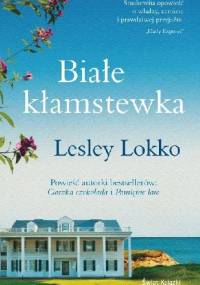Białe kłamstewka - Lesley Lokko