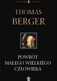 Powrót małego wielkiego człowieka - Thomas Berger