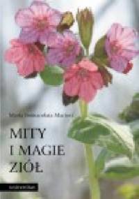 Mity i magie ziół - Maria Immacolata Maciotti