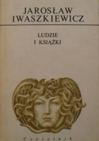 Ludzie i książki - Jarosław Iwaszkiewicz