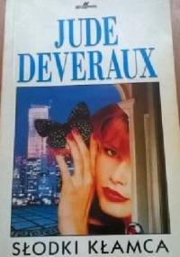Słodki kłamca - Jude Deveraux