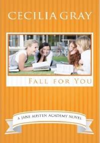 Fall For You - Cecilia Gray
