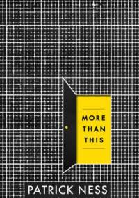 More Than This - Patrick Ness
