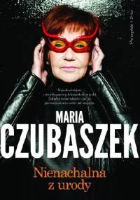 Nienachalna z urody - Maria Czubaszek