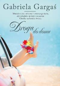 Droga do domu - Gabriela Gargaś