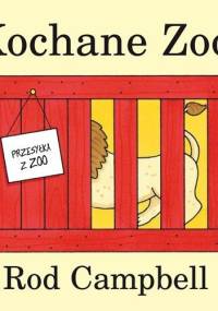 Kochane Zoo - Rod Campbell