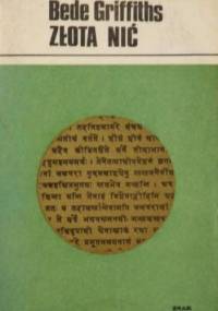 Złota nić. Chrześcijański aśram - Bede Griffiths