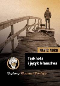Tęsknota i język kłamstwa - Navis Nord