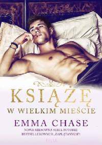 Książę w wielkim mieście - Emma Chase