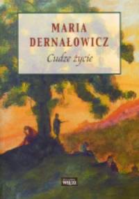 Cudze życie - Maria Dernałowicz