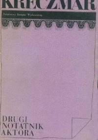 Drugi notatnik aktora - Jan Kreczmar