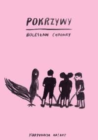 Pokrzywy - Bolesław Chromry