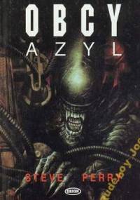 Obcy: Azyl - Steve Perry