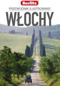 Włochy. Przewodnik ilustrowany - praca zbiorowa