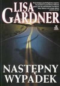 Następny wypadek - Lisa Gardner