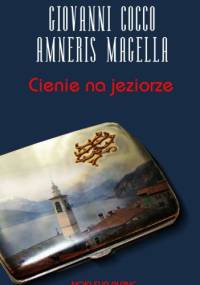 Cienie na jeziorze - Amneris Magella, Giovanni Cocco