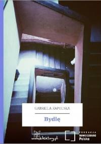 Bydlę - Gabriela Zapolska