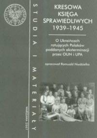 Kresowa księga sprawiedliwych 1939-1945 - Romuald Niedzielko