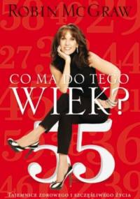 Co ma do tego wiek? - Robin McGraw