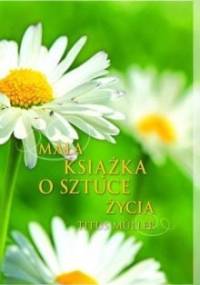 Mała książka o sztuce życia - Titus Müller