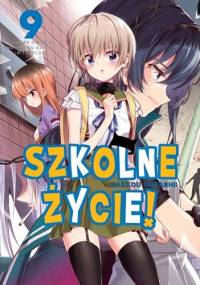 Szkolne Życie! #9 - Norimitsu Kaihou, Sadoru Chiba