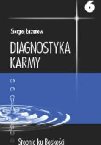 Diagnostyka karmy 6. Stopnie ku Boskości - Siergiej Łazariew