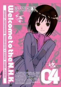Welcome to the N.H.K. tom 4 - Tatsuhiko Takimoto, Oiwa Kendi