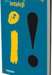 Trening i rozwój intuicji - Janusz Galli