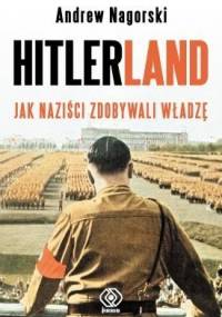 Hitlerland - Andrew Nagorski