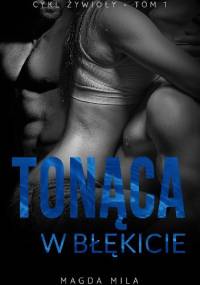 Tonąca w błękicie - Magda Mila