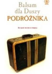 Balsam dla duszy podróżnika