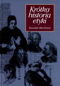 Krótka historia etyki - Macintyre Alasdair