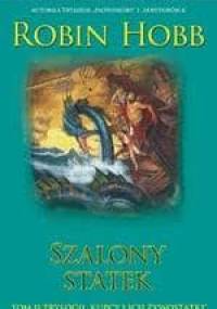 Szalony statek cz.1 - Robin Hobb