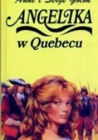Angelika w Quebecu - Anne Golon, Serge Golon