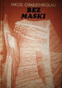 Bez maski - Nikos Chadzinikolau