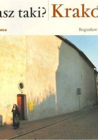 Znasz taki? Kraków - Bogusław Michalec