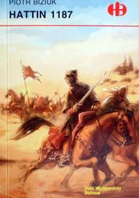 Hattin 1187 - Piotr Biziuk