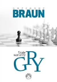 Stałe warianty gry - Grzegorz Braun