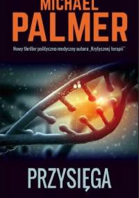 Przysięga - Michael Palmer