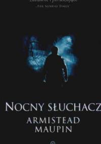 Nocny Słuchacz - Armistead Maupin