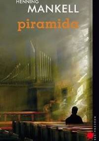 Piramida - Henning Mankell