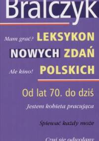 Leksykon nowych zdań polskich - Jerzy Bralczyk