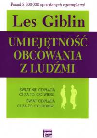 Umiejętność obcowania z ludźmi - Les Giblin